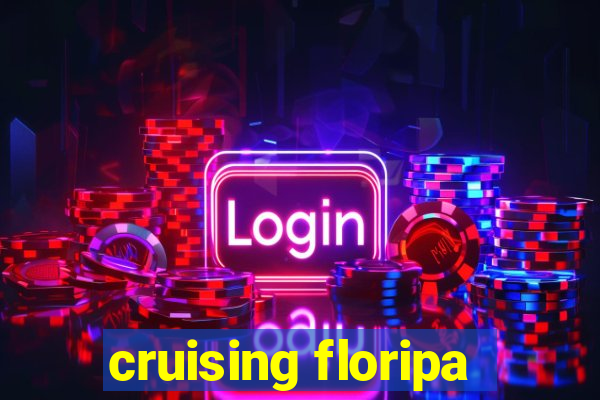 cruising floripa